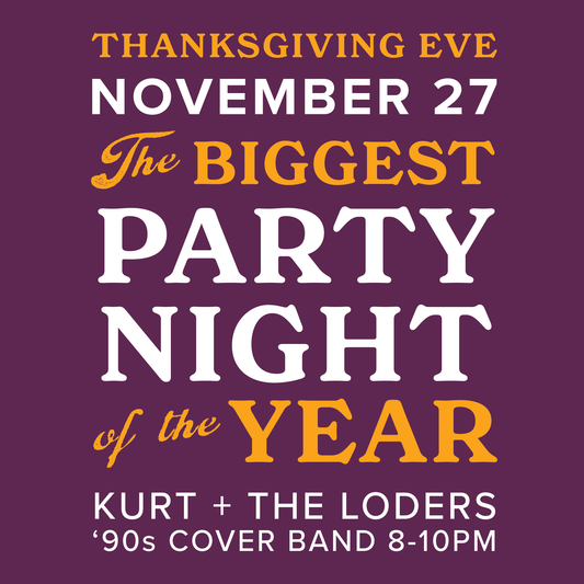 Kurt + the Loders: '90s Covers on Thanksgiving Eve!