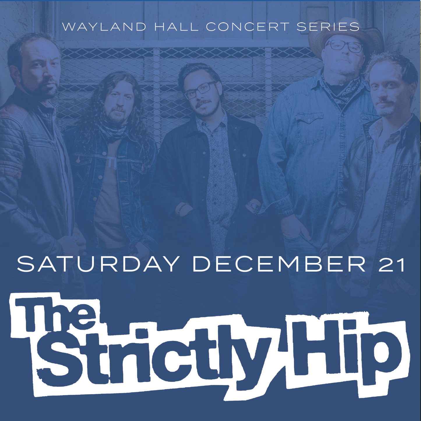 12/21: Strictly Hip Concert in Wayland Hall!